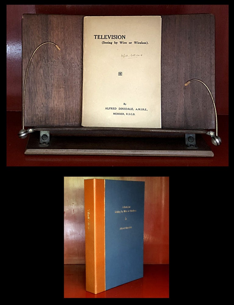 Item #1088 Television (Seeing by Wire or Wireless), 1926. Alfred Dinsdale.