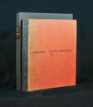 Statistical Thermodynamics. Course of Seminar Lectures. Delivered in January - March 1944, at the School of Theoretical Physics, 1944 [SCARCE HECTOGRAPHIC PRINTING OF SCHRODINGER'S SEMINAR LECTURES]