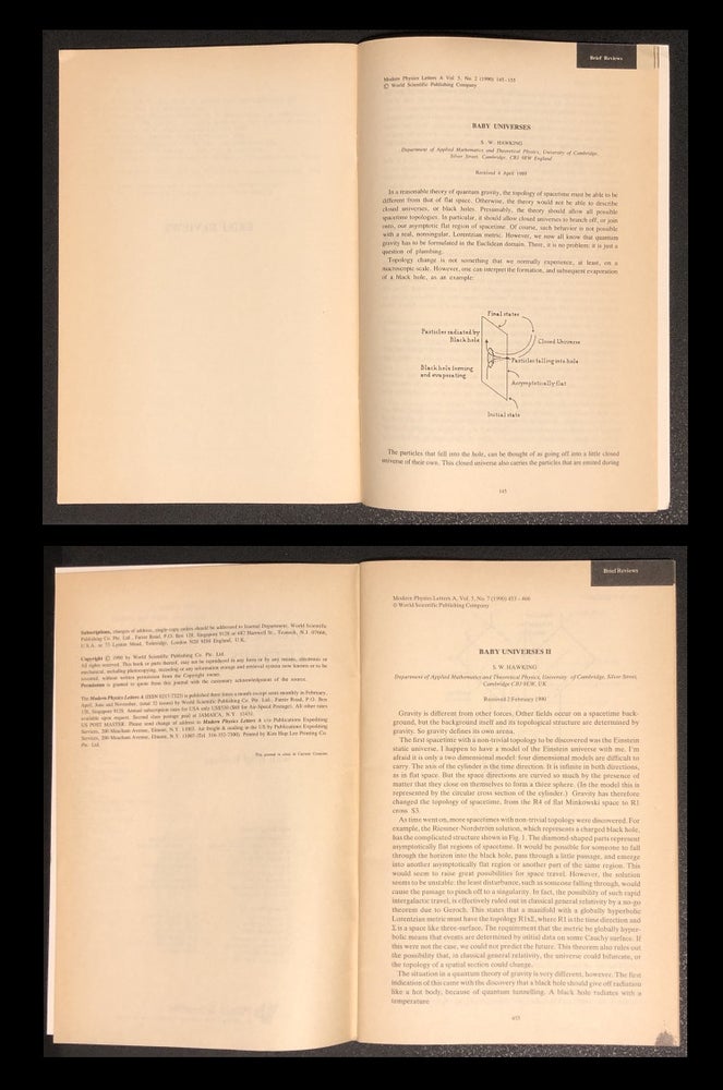 Item #1288 Baby Universes (Modern Physics Letters A 5 No. 2 pp. 145-155, January 20, 1990) WITH Baby Universes II (Modern Physics Letters A 5 No. 7 pp. 453-466, March 20, 1990). [Two 1st editions in ORIGINAL WRAPPERS: HAWKING’S BABY UNIVERSES]. Stephen Hawking.