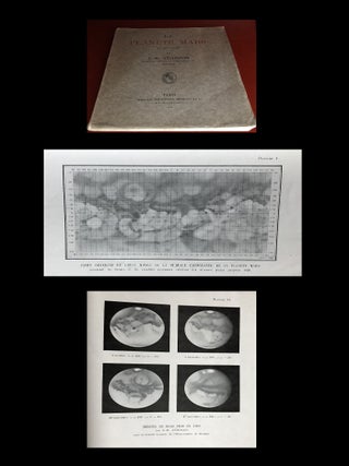 Item #1363 La Planete Mars. Etude basee sur les resultats obtenus avec la grande lunette de...