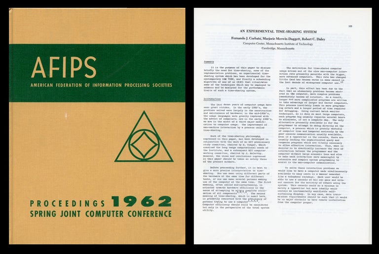 Item #1512 An Experimental Time-Sharing System in AFIPS 21: Proceedings of the May 1-3 1962 Spring Joint Computer Conference, San Francisco, California pp. 335–344, 1962. Fernando J. Corbato, M. M. Daggett, R. C. Daley, Corbató.
