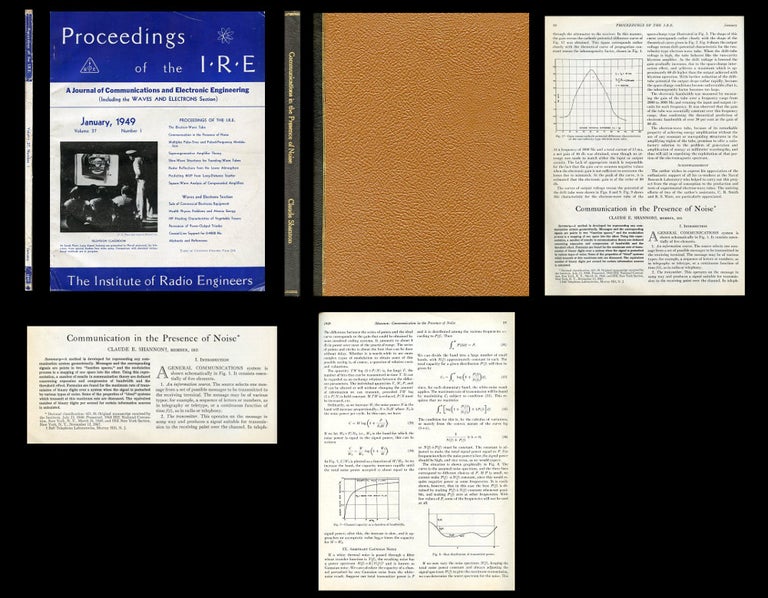 Item #1634 Communications in the Presence of Noise in Proceedings of the IRE [The Institute of Radio Engineers] 37, No. 1, January 1949, pp. 10-21. Claude Shannon.