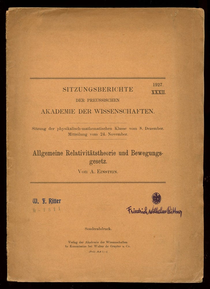 Item #1663 Allgemeine Relativitätstheorie und Bewegungsgesetz. Offprint from Sitzungsbericht der Preussischen Akademie der Wissenschaften. (THE PROBLEM OF MOTION IN GENERAL RELATIVITY). 6 January 1927, pp. 2-13. A. Einstein, J. Grommer, Albert, Jakob.