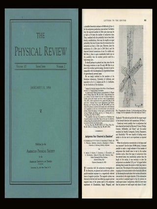 Observation of Antiprotons in Physical Review 100 Issue 3 pp. 947-950, November 1, 1955; WITH Antiproton Star Observed in Emulsion Physical Review 101 pp. 909, January 15, 1956