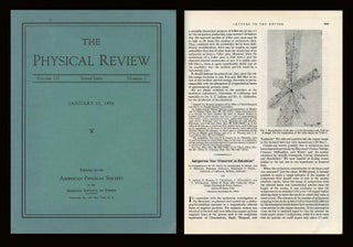 Observation of Antiprotons in Physical Review 100 Issue 3 pp. 947-950, November 1, 1955; WITH Antiproton Star Observed in Emulsion Physical Review 101 pp. 909, January 15, 1956