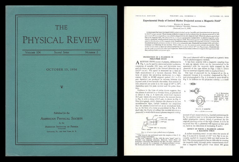Item #611 Experimental Study of Ionized Matter Projected across a Magnetic Field in Physical Review 104, 2, October 15, 1956, pp. 292-300 [PLASMA GUN & PLASMOIDS]. Winston H. Bostick.