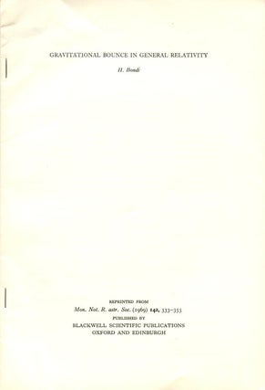 Item #679 Gravitational Bounce in General Relativity, (Offprint) Monthly Notices of the Royal...
