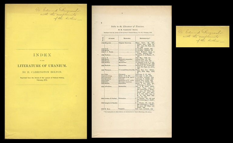 Item #695 Index to the Literature of Uranium, Lyceum of Natural History, February 1870. H. Carrington Bolton, Inscribed to Edmund Becquerel.