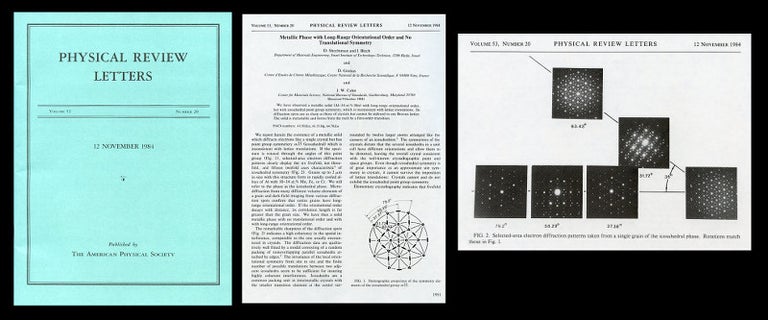 Item #700 Metallic Phase with Long-Range Orientational Order and No Translational Symmetry in Physical Review Letters, Vol. 53, No. 20, 12 November 1984, pp. 1951-1954. D. Shechtman, D. Gratias, I. Blech, J. W. Cahn, Dan.
