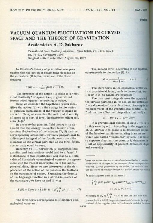 Item #719 Vacuum Quantum Fluctuations in Curved Space and the Theory of Gravitation in Soviet Physics Doklady 12 No. 11, May 1968, pp. 1040-1041. A. D. Sakharov, Andrei.