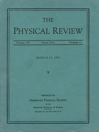 Item #82 Report on Long-Lived K0 Mesons in Physical Review 105, March 15, 1957, pp. 1925 –...