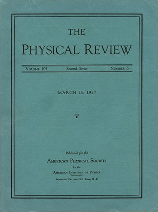 Item #82 Report on Long-Lived K0 Mesons in Physical Review 105, March 15, 1957, pp. 1925 –...