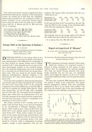 Report on Long-Lived K0 Mesons in Physical Review 105, March 15, 1957, pp. 1925 – 1927.