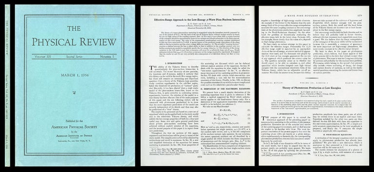 Item #877 Effective-Range Approach to the Low-Energy p-Wave Pion-Nucleon Interaction WITH Theory of Photomeson Production at Low Energies in Physical Review 101, March 1, 1956, pp. 1570 - 1579; pp. 1579-1587. G. F. Chew, F. E. Low.