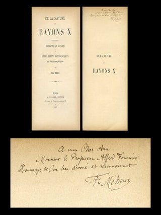 Item #918 De la nature des rayons X; reflexions sur la cause de leurs effets pathologiques et...