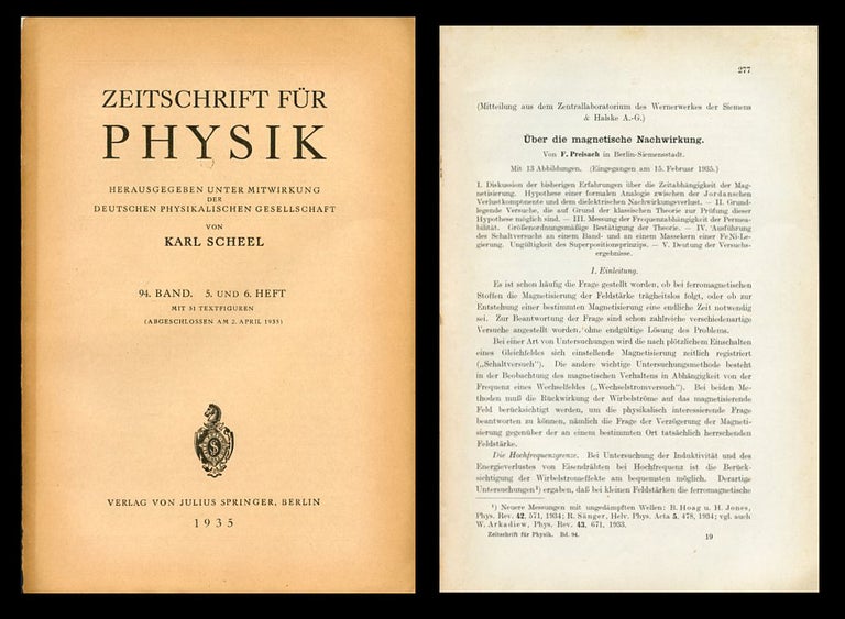 Item #947 Über die magnetische Nachwirkung in Zeitschrift für Physik, Band 94, Heft 5 & 6,1935, pp. 277-302. F. WITH Wolkow Preisach, D. M., Ferenc or Franz, Volkov.