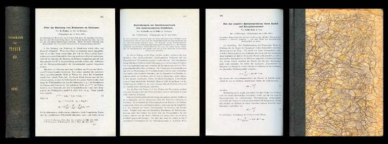 Item #992 Über die Streuung von Neutronen an Protonen (Wigner, pp. 253-258) WITH Bemerkungen zur Quantenmechanik des anharmonischen Oszillators (Pöschl & Teller, pp. 143-151) WITH Hat das negative Energiespektrum einen Einfluß auf Kernphänomene? (Beck, pp. 498-511) in Zeitschrift für Physik 83, 1933. E. P. WITH Pöschl Wigner, G., Edward WITH Beck Teller, G., Eugene Paul, Herta, Guido.